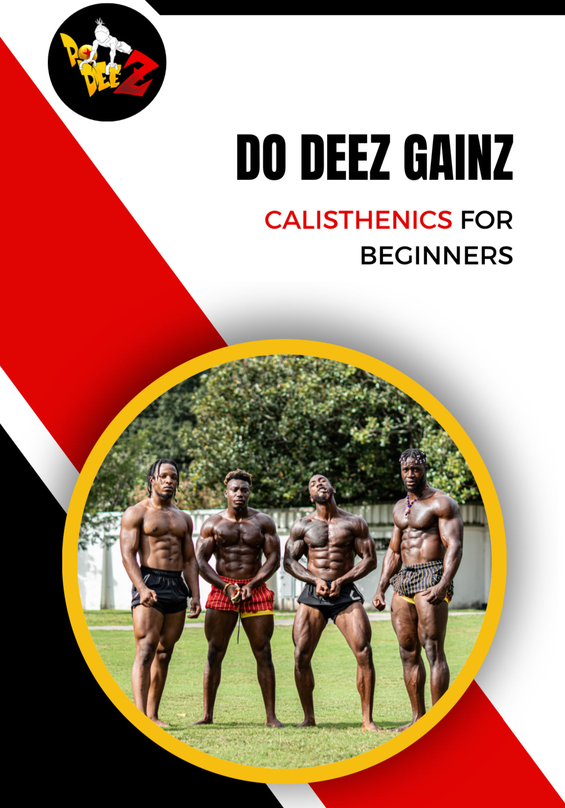 Do Deez Gainz Calisthenics For Beginners- EBook